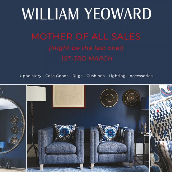 Join William Yeoward (for what might be the last!) Mother of All Sales 1st - 3rd March